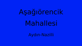 Aşağıörencik Mahallesi Thumbnail
