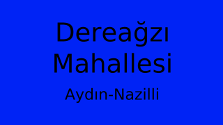 Dereağzı Mahallesi Thumbnail