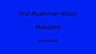 Prof.Muammer Aksoy Mahallesi Thumbnail