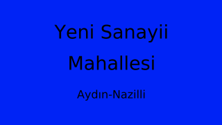 Yeni Sanayii Mahallesi Thumbnail