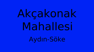 Akçakonak Mahallesi Thumbnail
