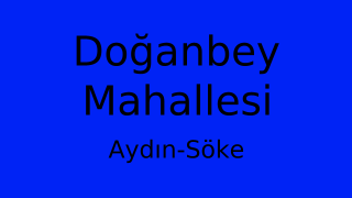 Doğanbey Mahallesi Thumbnail