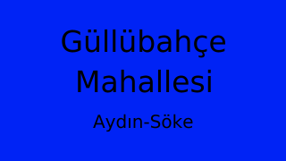 Güllübahçe Mahallesi Thumbnail