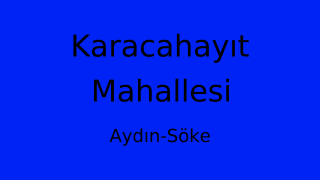 Karacahayıt Mahallesi Thumbnail