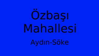 Özbaşı Mahallesi Thumbnail