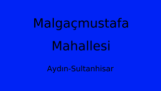 Malgaçmustafa Mahallesi Thumbnail