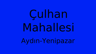 Çulhan Mahallesi Thumbnail