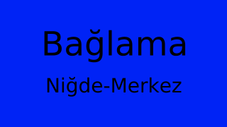 Bağlama, Merkez, Niğde Thumbnail