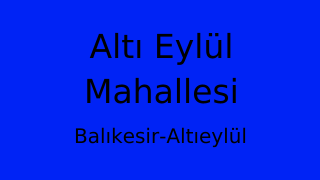 Altı Eylül Mahallesi Thumbnail