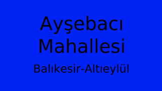 Ayşebacı Mahallesi Thumbnail