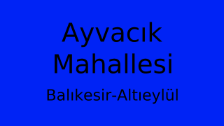 Ayvacık Mahallesi Thumbnail