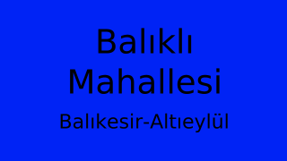 Balıklı Mahallesi Thumbnail