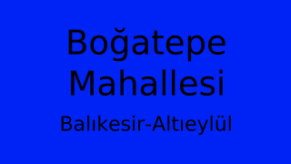 Boğatepe Mahallesi Thumbnail