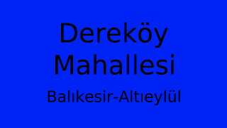 Dereköy Mahallesi Thumbnail
