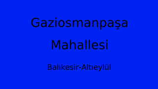 Gaziosmanpaşa Mahallesi Thumbnail
