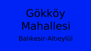Gökköy Mahallesi Thumbnail
