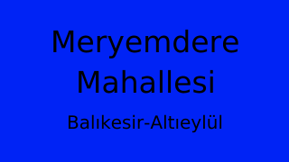 Meryemdere Mahallesi Thumbnail