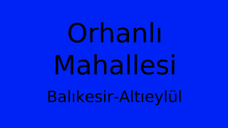 Orhanlı Mahallesi Thumbnail