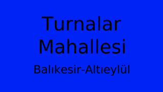 Turnalar Mahallesi Thumbnail