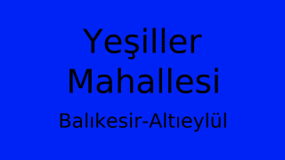 Yeşiller Mahallesi Thumbnail