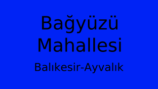 Bağyüzü Mahallesi Thumbnail