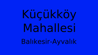 Küçükköy Mahallesi Thumbnail