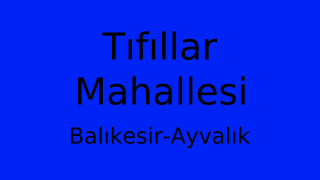 Tıfıllar Mahallesi Thumbnail