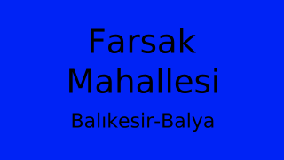 Farsak Mahallesi Thumbnail