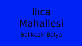 Ilıca Mahallesi Thumbnail