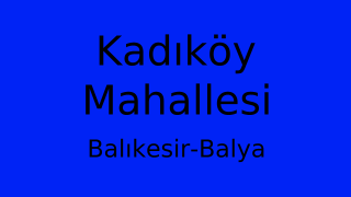 Kadıköy Mahallesi Thumbnail