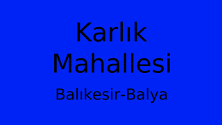 Karlık Mahallesi Thumbnail