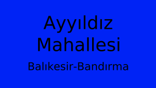 Ayyıldız Mahallesi Thumbnail