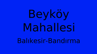 Beyköy Mahallesi Thumbnail