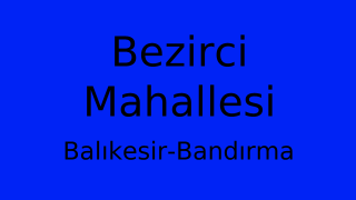 Bezirci Mahallesi Thumbnail