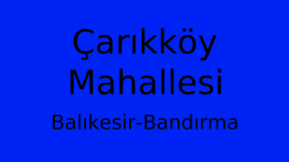 Çarıkköy Mahallesi Thumbnail