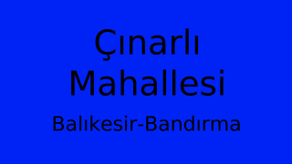 Çınarlı Mahallesi Thumbnail