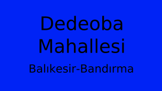Dedeoba Mahallesi Thumbnail