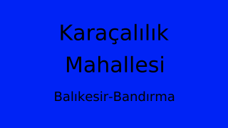 Karaçalılık Mahallesi Thumbnail