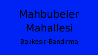 Mahbubeler Mahallesi Thumbnail