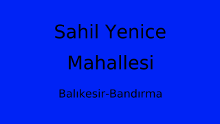 Sahil Yenice Mahallesi Thumbnail