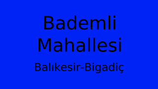 Bademli Mahallesi Thumbnail