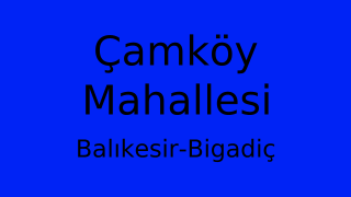 Çamköy Mahallesi Thumbnail