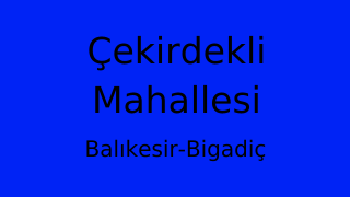 Çekirdekli Mahallesi Thumbnail