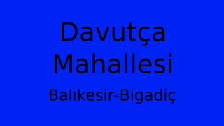 Davutça Mahallesi Thumbnail