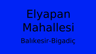 Elyapan Mahallesi Thumbnail