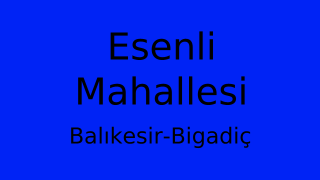 Esenli Mahallesi Thumbnail