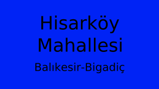 Hisarköy Mahallesi Thumbnail