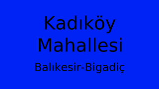 Kadıköy Mahallesi Thumbnail