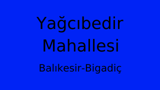 Yağcıbedir Mahallesi Thumbnail