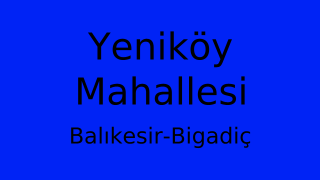 Yeniköy Mahallesi Thumbnail
